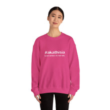 Load image into Gallery viewer, #akathisia - Learn before it&#39;s too late. - Unisex Sweatshirt
